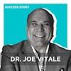 Dr. Joe Vitale, Author of 80+ Books | The Law of Attraction & Science of Manifestation