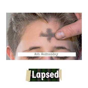 The Anarchy of Ash Wednesday