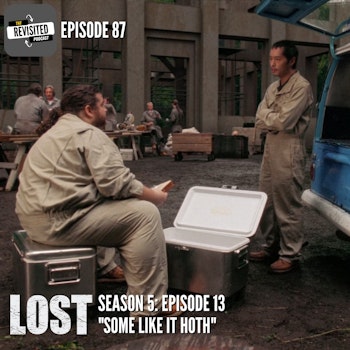 Episode 87: LOST S05E13 