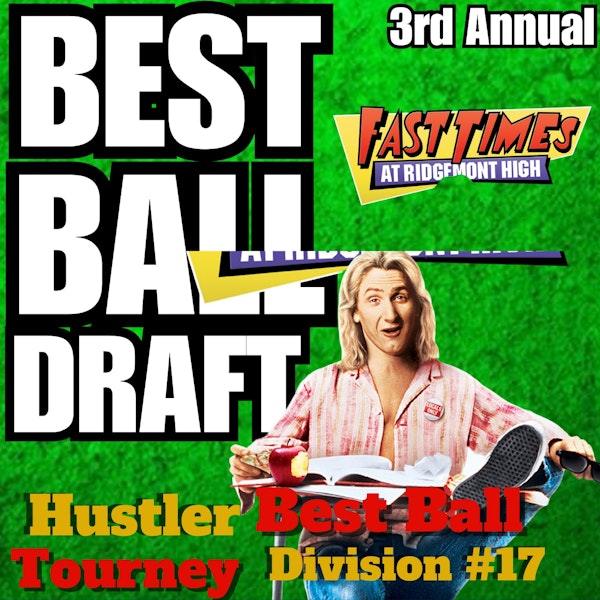 LIVE Best Ball Draft With ROOKIES, #17 FAST TIMES Division, Hustler Best Ball Tourney