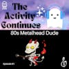 80s Metalhead Dude
