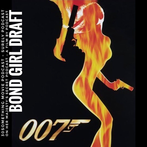 The Best James Bond Girls: A Draft