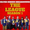 The League Season 1 (2009) Film Breakdown