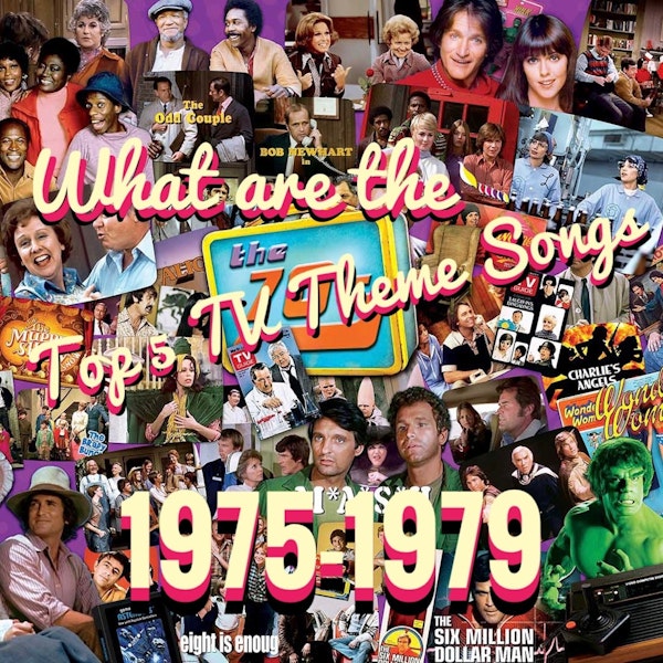 Top 5 TV Theme Songs 1975-1979