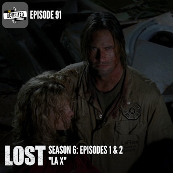 Episode 91: LOST S06E01&02 