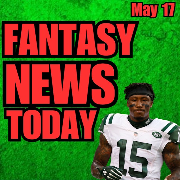 Fantasy Football News | Wednesday May 17th 2023
