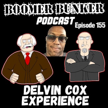 Delvin Cox Experience | Episode 155