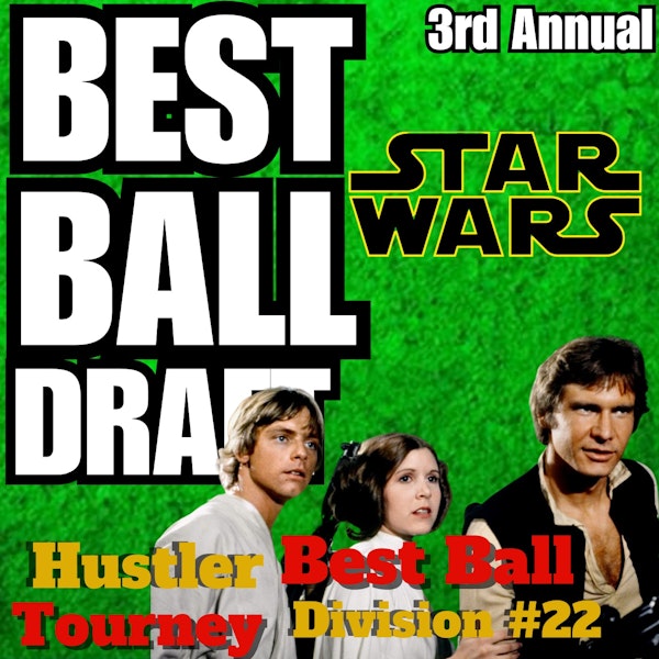 LIVE Best Ball Draft With ROOKIES, #22 STAR WARS Division, Hustler Best Ball Tourney