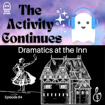 Dramatics at the Inn