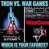 Tron (1982) vs. War Games (1983): Part 1