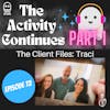 The Client Files: Traci Part 1