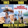 Vacation (1983) vs. The Great Outdoors (1988): Part 2
