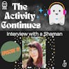 Interview with a Shaman
