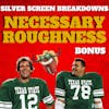 Necessary Roughness (1991) Film Breakdown Bonus Content