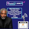 What Educators, Parents, and Community Members Need To Know About A School Board with AJ Crabill