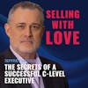 Jeffrey Hayzlett: The Secrets of a Successful C-Level Executive