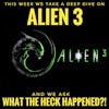 Alien 3 (1992):  What the Heck Happened?!