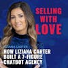 How Liziana Carter Built a 7-Figure Chatbot Agency