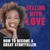 How To Become A Great Storyteller with Lisa Nichols