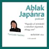 #30- MÁSODIK rész: Hogyan éli meg Erdélyben egy japán néprajztudós a székely kultúrát?