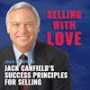 Jack Canfield’s Success Principles for Selling