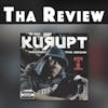 Kurupt (Against The Grain) Let's revisit the Death Row Era 2005 - Full Album Review