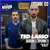 Episode 132: TED LASSO S03E03 