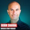 Robin Sharma - Leadership Expert and #1 Bestselling Author | The Wealth Money Can't Buy