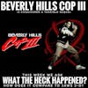 Beverly Hills Cop III (1994): What the Heck Happened?