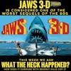 Jaws 3-D (1983): What the Heck Happened?
