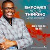 How to Think Big: Unlocking Your Potential