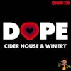 BBP 230 - Dope Cider House & Winery