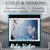 Cold and Missing: Baby Victor