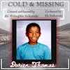 Cold and Missing: Dorien Thomas