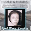 Cold and Missing: April Marie Sanchez