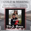 Cold and Missing: Tito J. Garcia Quintanilla - Part 2