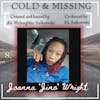 Cold and Missing: Joanna ‘Jino’ Wright