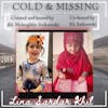 Cold and Missing: Lina Sardar Khil