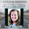 Cold and Missing: Sarah Greenhalgh