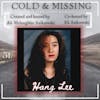 Cold and Missing: Hang Lee