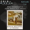 Cold and Missing: Stella Bolton & JJ Moore