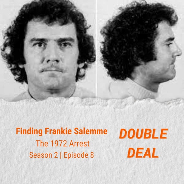 Finding Frankie Salemme - The 1972 Arrest