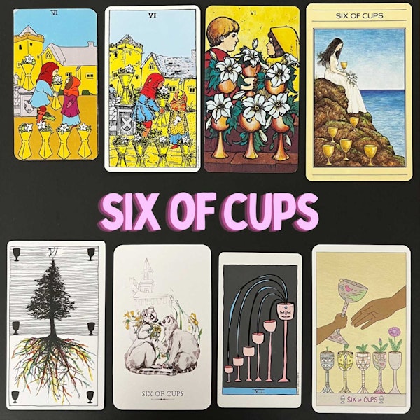 EP13: Six of Cups