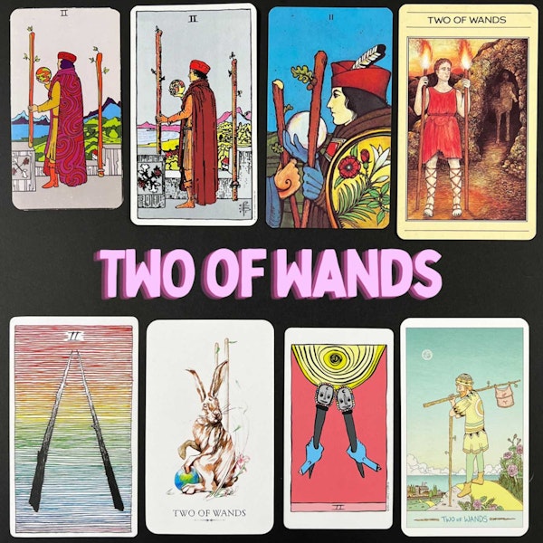 Ep29: Two of Wands