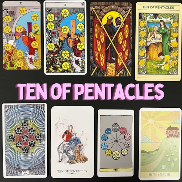 Ep35: Ten of Pentacles