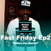 Not Just Music Podcast Fast Friday Episode 2 “Before You Record”
