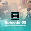 Not Just Music Podcast Episode 65 ft Duan & Q 