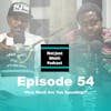 Not Just Music Podcast Episode 54 ft Duan & Q 