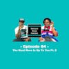 The Next Move Is Up To You Part 2 ft Duan & Q - Episode 84