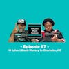 Vi Lyles | Charlotte, NC Black History ft Duan & Q - Episode 87